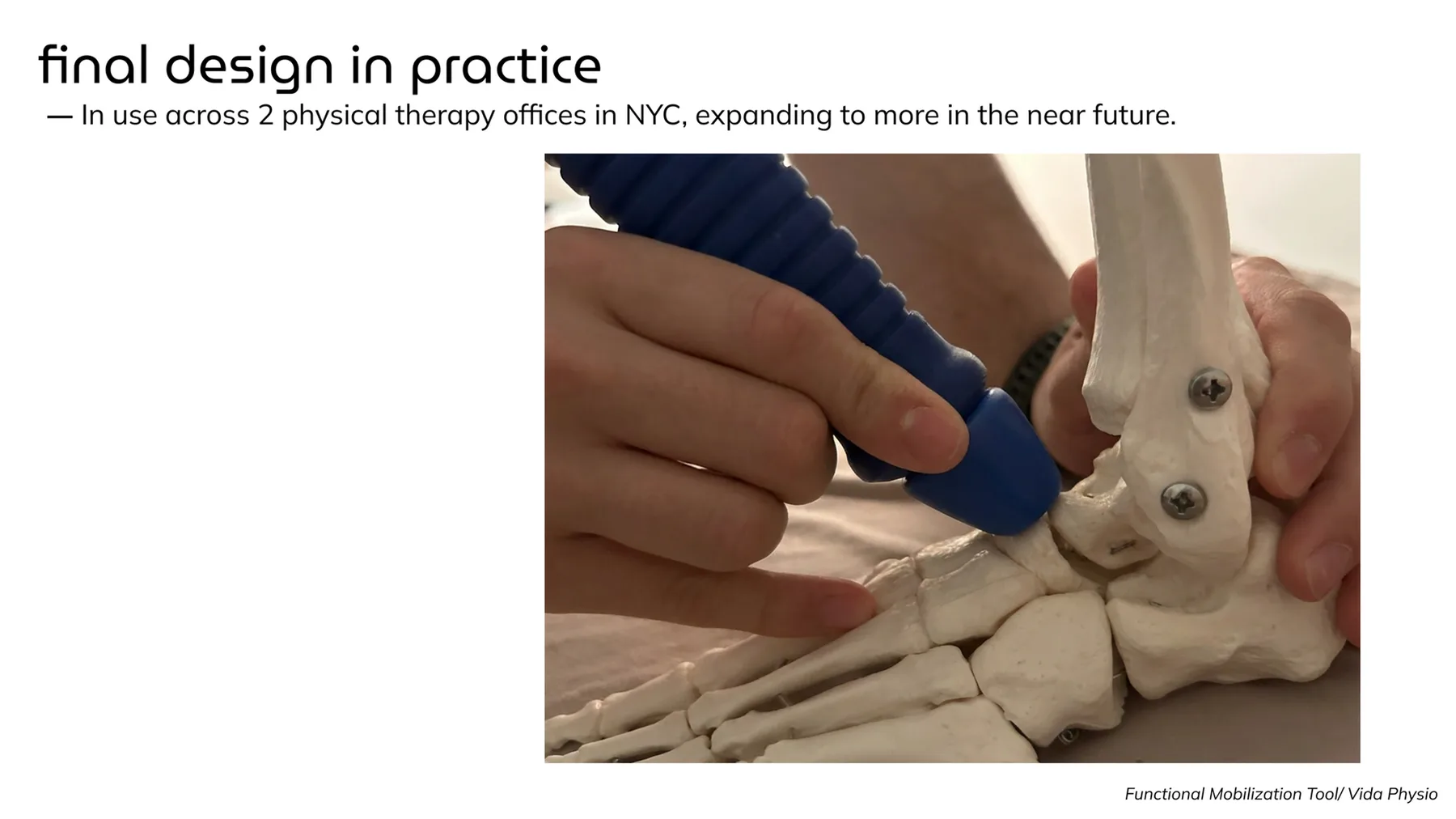 The tool being used in a treatment demonstration